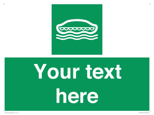 Custom sign safe condition Lifeboat